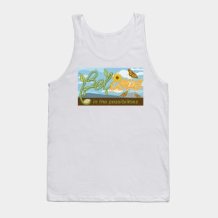 Believe in the Possibilities Tank Top